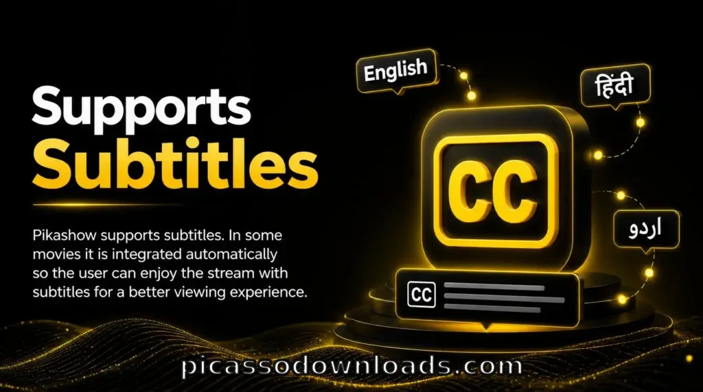 Supports subtitles feature banner showing integrated subtitles and CC icon for better streaming experience