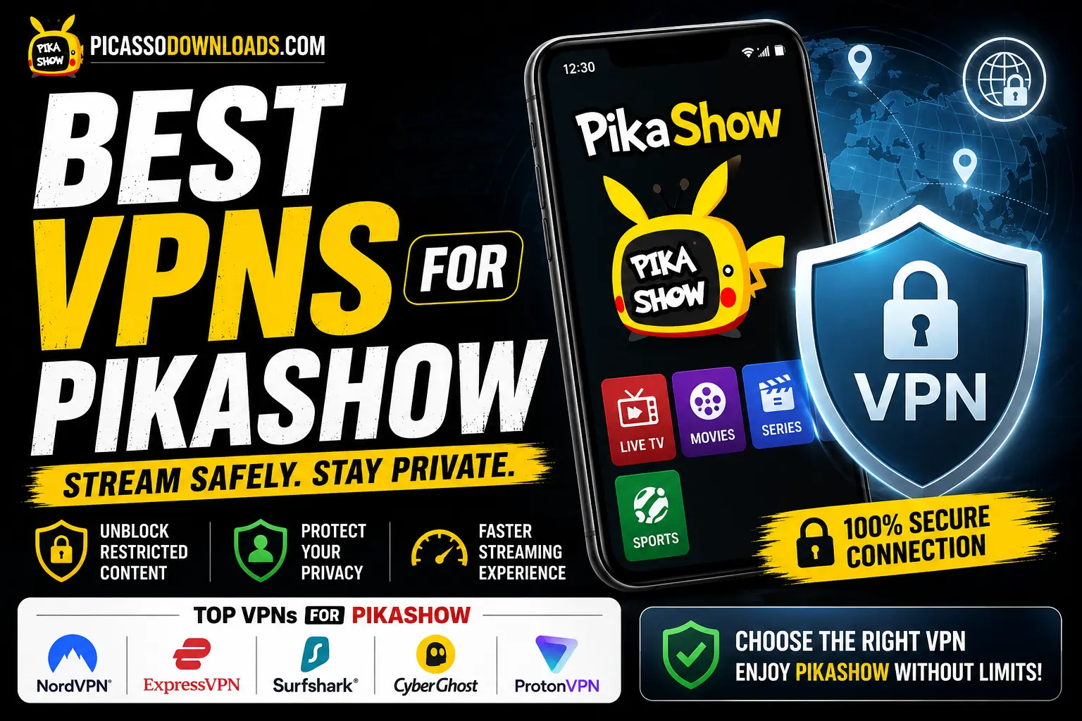 Best VPNs for Pikashow to Stream Safely and Protect Your Privacy