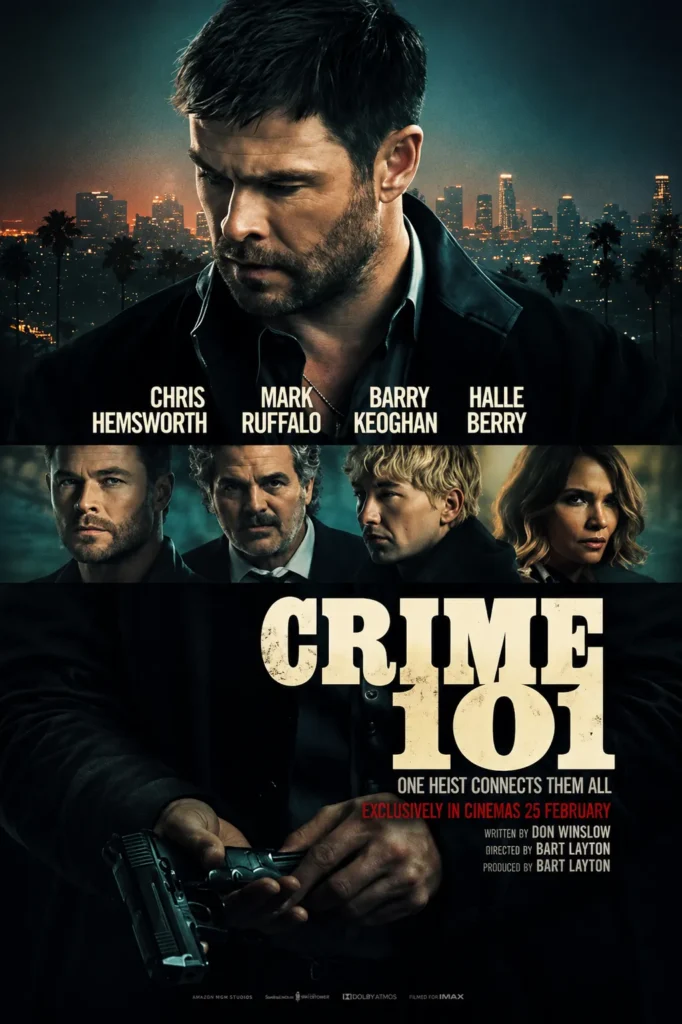 Crime 101 (2026) movie poster featuring Chris Hemsworth, Mark Ruffalo, Halle Berry, and Barry Keoghan.