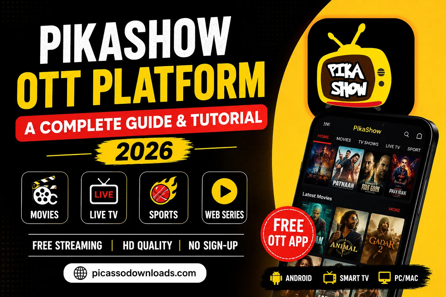 Pikashow OTT Platform complete guide 2026 showing movies, live TV, sports, and web series streaming on Android.